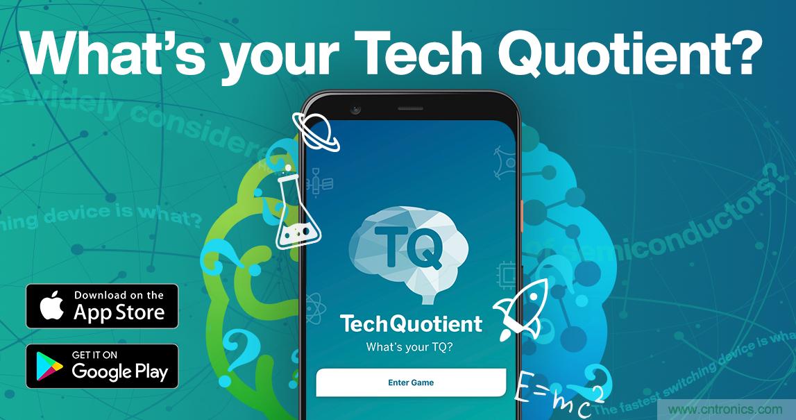 貿(mào)澤推出全新Tech Quotient 游戲APP，工程設(shè)計(jì)知識(shí)PK，喊你來(lái)戰(zhàn)